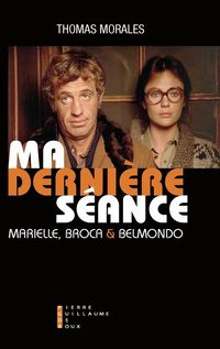 Produktbild: Ma derniere seance marielle bro