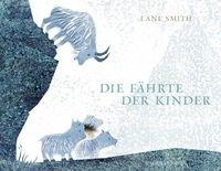 Produktbild: Die F&auml;hrte der Kinder