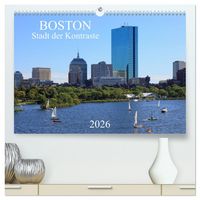 Produktbild: Boston - Stadt der Kontraste (hochwertiger Premium Wandkalender 2026 DIN A2 quer), Kunstdruck in Hochglanz
