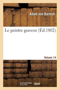 Produktbild: Le peintre graveur. Volume 14
