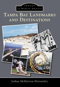 Produktbild: Tampa Bay Landmarks and Destinations