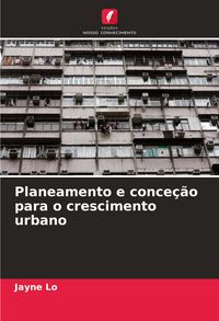 Produktbild: Planeamento e conce&ccedil;&atilde;o para o crescimento urbano