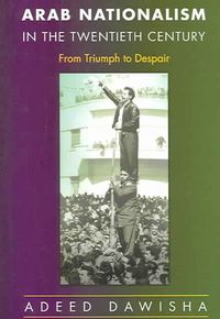 Produktbild: Dawisha, A: Arab Nationalism in the Twentieth Century