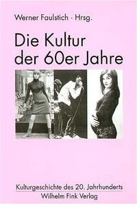 Produktbild: Die Kultur der 60er Jahre