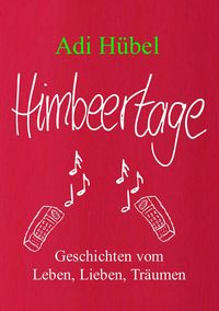Produktbild: Himbeertage