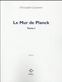 Produktbild: Le mur de Planck. Tome 1