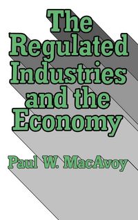 Produktbild: The Regulated Industries and the Economy