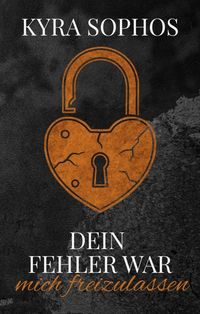 Produktbild: Dein Fehler war -