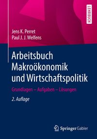 Produktbild: Arbeitsbuch Makro&ouml;konomik und Wirtschaftspolitik