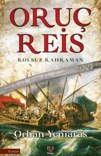 Produktbild: Oruc Reis - Kolsuz Kahraman