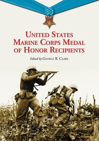 Produktbild: United States Marine Corps Medal of Honor Recipients