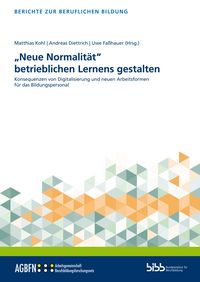 Produktbild: "Neue Normalit&auml;t" betrieblichen Lernens gestalten