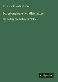 Produktbild: Der Aberglaube des Mittelalters