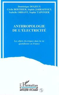 Produktbild: L'anthropologie de l'&eacute;lectricit&eacute;