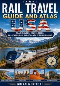 Produktbild: Rail Travel Guide and Atlas USA