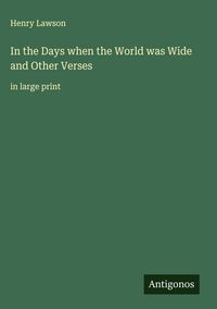 Produktbild: In the Days when the World was Wide and Other Verses