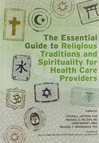 Produktbild: The Essential Guide to Religious Traditions and Spirituality for Health Care Providers