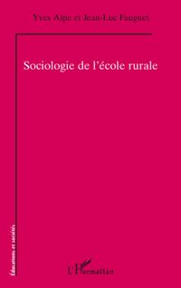Produktbild: Sociologie de l'&eacute;cole rurale