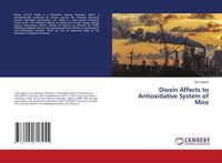 Produktbild: Dioxin Affects to Antioxidative System of Mice