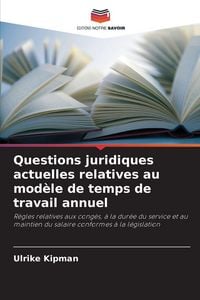 Produktbild: Questions juridiques actuelles relatives au mod&egrave;le de temps de travail annuel