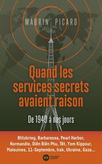 Produktbild: Quand les services secrets avaient raison : de 1940 &agrave; nos jours
