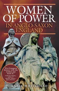 Produktbild: Women of Power in Anglo-Saxon England