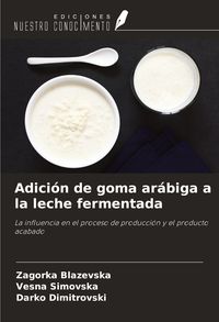 Produktbild: Adici&oacute;n de goma ar&aacute;biga a la leche fermentada