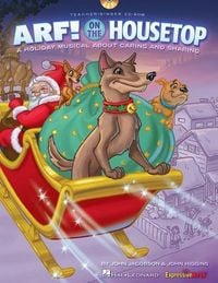 Produktbild: Arf! on the Housetop: A Musical for Young Voices