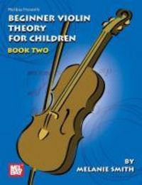 Produktbild: Mel Bay Presents Beginner Violin Theory for Children, Book 2