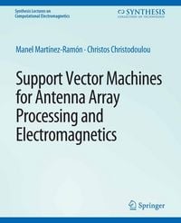 Produktbild: Support Vector Machines for Antenna Array Processing and Electromagnetics