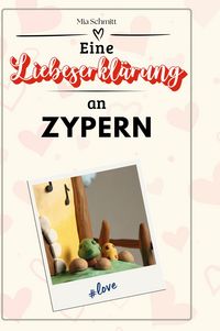 Produktbild: Eine Liebeserkl&auml;rung an Zypern