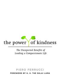 Produktbild: The Power of Kindness: The Unexpected Benefits of Leading a Compassionate Life