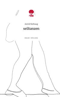 Produktbild: Seiltanzen. Life is a Story - story.one