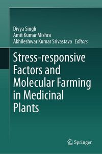 Produktbild: Stress-responsive Factors and Molecular Farming in Medicinal Plants