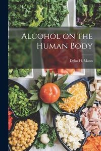Produktbild: Alcohol on the Human Body
