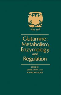 Produktbild: Glutamine: Metabolism, Enzymology, and Regulation