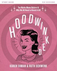 Produktbild: Hoodwinked Bible Study Guide