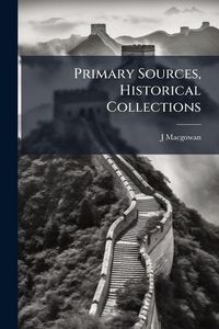 Produktbild: Primary Sources, Historical Collections