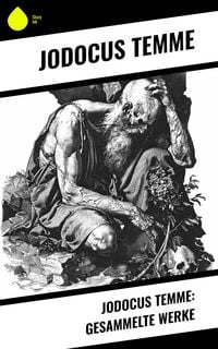 Produktbild: Jodocus Temme: Gesammelte Werke