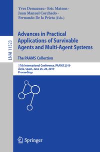 Produktbild: Advances in Practical Applications of Survivable Agents and Multi-Agent Systems: The PAAMS Collection