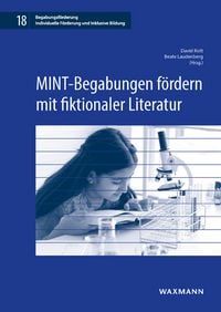 Produktbild: MINT-Begabungen f&ouml;rdern mit fiktionaler Literatur