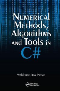 Produktbild: Passos, W: Numerical Methods, Algorithms and Tools in C