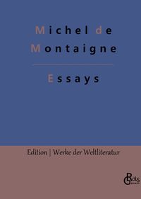 Bild vom Artikel Essays vom Autor Michel de Montaigne