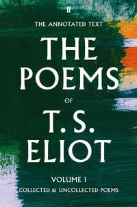 Produktbild: The Poems of T. S. Eliot Volume I