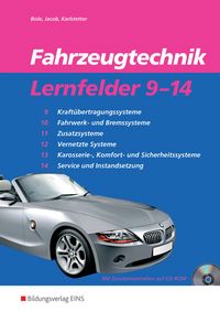 Bild vom Artikel Fahrzeugtechnik Lernfelder 9-14. Arbeitsheft vom Autor Johann Bisle