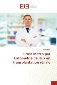 Produktbild: Cross Match par Cytom&eacute;trie de Flux en transplantation r&eacute;nale