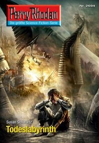 Produktbild: Perry Rhodan 2694: Todeslabyrinth