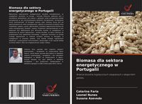 Produktbild: Biomasa dla sektora energetycznego w Portugalii
