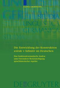 Produktbild: Die Entwicklung der Konstruktion w&uuml;rde + Infinitiv im Deutschen