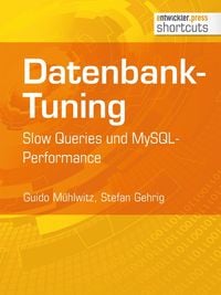 Produktbild: Datenbank-Tuning - Slow Queries und MySQL-Performance